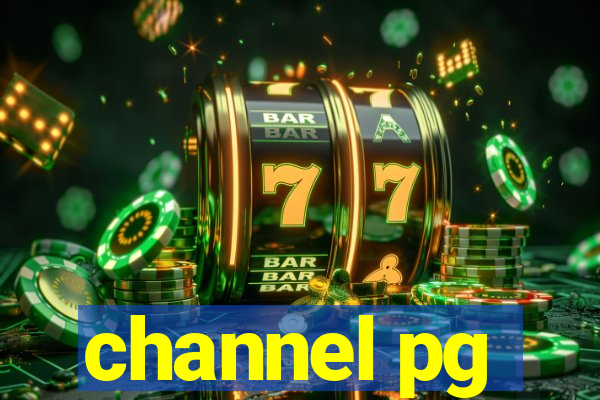 channel pg